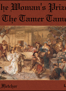 Woman's Prize, or the Tamer Tamed
