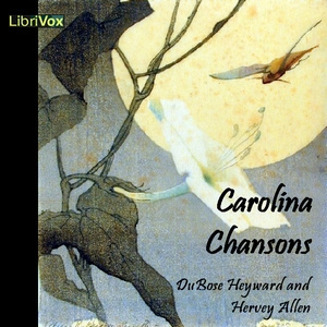 Carolina Chansons: Legends of the Low Country