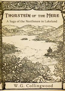 Thorstein of the Mere: A Saga of the Northmen in Lakeland