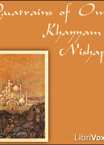 Quatrains of Omar Khayyam of Nishapur