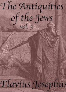 Antiquities of the Jews, Volume 3