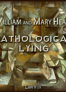 Pathological Lying, Accusation, and Swindling – A Study in Forensic Psychology