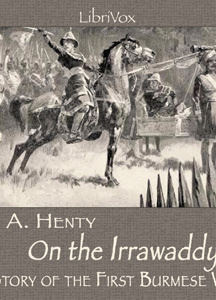 On the Irrawaddy, A Story of the First Burmese War