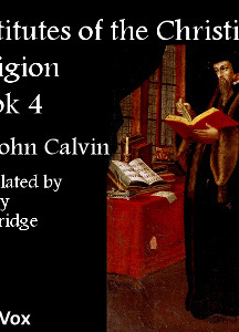 Institutes of the Christian Religion, Book 4