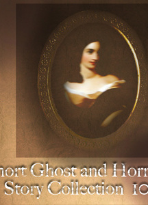Short Ghost and Horror Collection 010