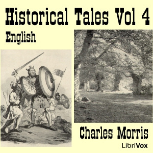 Historical Tales, Vol IV: English