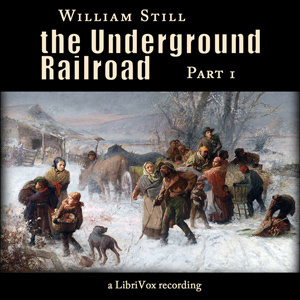 Underground Railroad, Part 1
