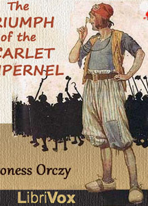 Triumph of the Scarlet Pimpernel (Dramatic Reading)