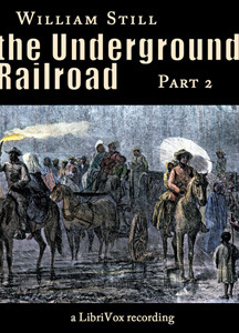 Underground Railroad, Part 2