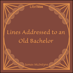 Lines Addressed to an Old Bachelor