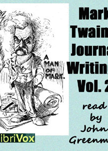 Mark Twain’s Journal Writings, Volume 2