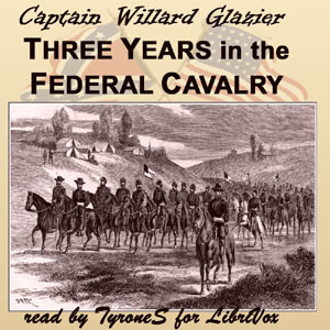 Three Years in the Federal Cavalry