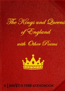 Kings and Queens of England with Other Poems