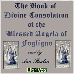 Book of Divine Consolation of the Blessed Angela of Foligno