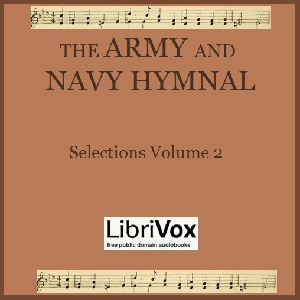 Selections from The Army and Navy Hymnal, Volume 2