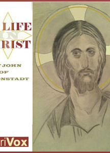 My Life in Christ: Extracts from the Diary of Saint John of Kronstadt