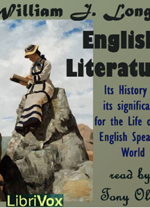 English Literature: Its History and Its Significance for the Life of the English Speaking World
