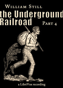 Underground Railroad, Part 4