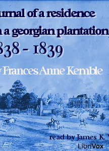 Journal of A Residence On A Georgian Plantation, 1838-1839