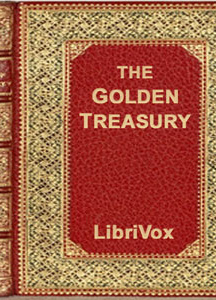 Golden Treasury of the Best Songs and Lyrical Pieces In the English Language