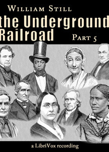 Underground Railroad, Part 5
