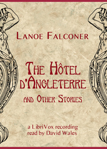 Hotel D'Angleterre And Other Stories