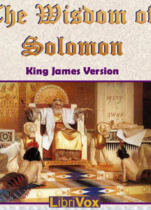 Bible (KJV) Apocrypha/Deuterocanon: Wisdom of Solomon