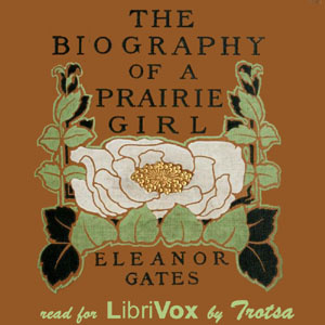 Biography of a Prairie Girl