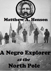 Negro Explorer at the North Pole