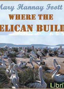 Where the Pelican Builds