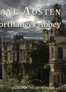 Northanger Abbey (version 3 Dramatic Reading)