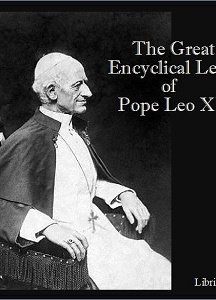 Great Encyclical Letters of Pope Leo XIII