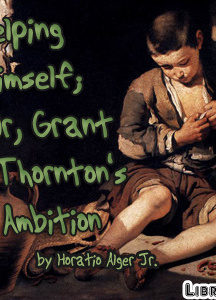 Helping Himself; or Grant Thornton's Ambition (version 2)