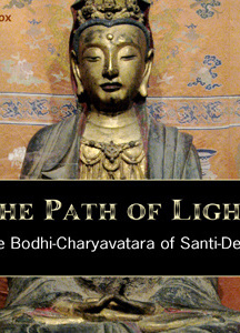 Path of Light - The Bodhi-Charyavatara of Santi-Deva