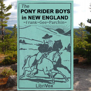Pony Rider Boys in New England