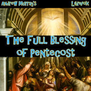 Full Blessing of Pentecost