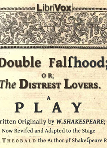 Double Falsehood; or, The Distrest Lovers