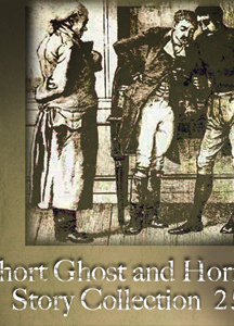 Short Ghost and Horror Collection 025