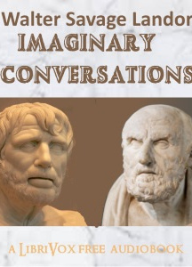 Imaginary Conversations (Dramatic Reading)