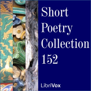 Short Poetry Collection 152