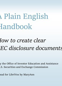 A Plain English Handbook:  How to create clear SEC disclosure documents
