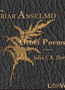 Friar Anselmo, and Other Poems
