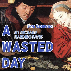 Wasted Day