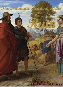 Bible (KJV) 08: Ruth (version 2 Dramatic Reading)