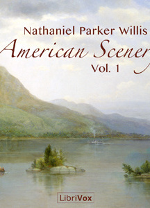 American Scenery, Vol. 1