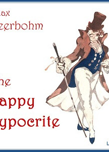 Happy Hypocrite: A Fairy Tale For Tired Men