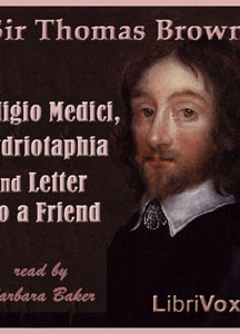 Religio Medici, Hydriotaphia and Letter to a Friend