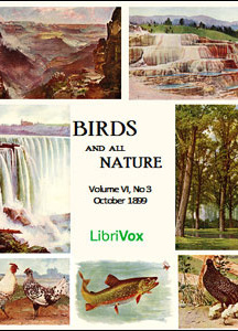 Birds and All Nature, Vol. VI, No 3, October 1899