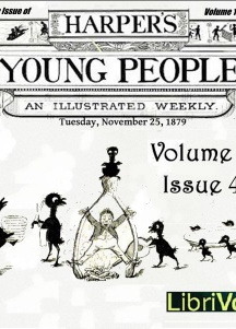 Harper's Young People, Vol. 01, Issue 04, Nov. 25, 1879