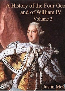 History of the Four Georges, and of William IV, Volume 3
